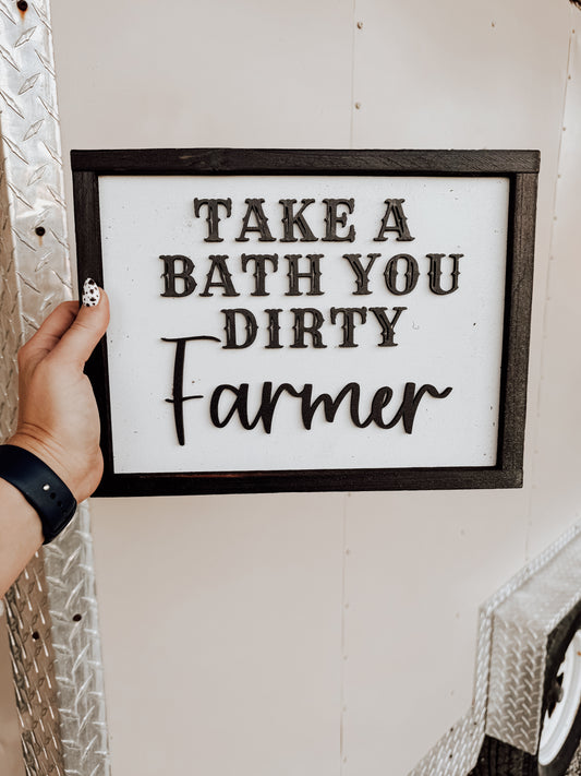 Take a Bath Farmer